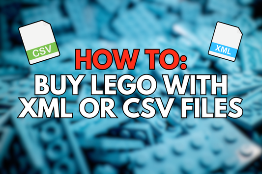 How to Buy LEGO Parts Using XML or CSV Files